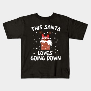 This Santa Loves Going Down Kids T-Shirt